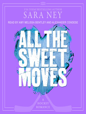 cover image of All the Sweet Moves